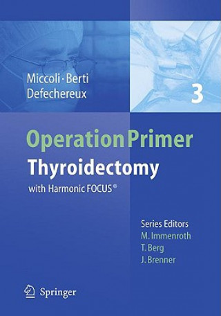 Kniha Thyroidectomy with Harmonic FOCUS® Paolo Miccoli