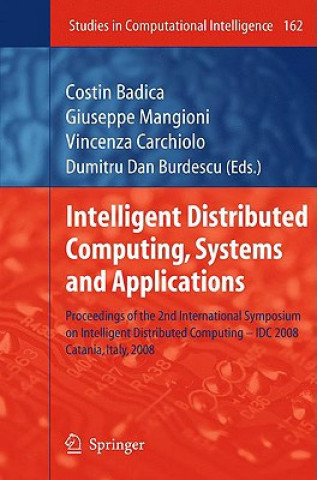 Könyv Intelligent Distributed Computing, Systems and Applications Costin Badica