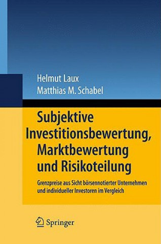 Książka Subjektive Investitionsbewertung, Marktbewertung Und Risikoteilung Helmut Laux