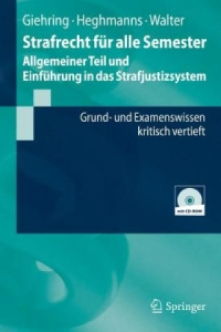 Kniha Strafrecht für alle Semester - Allgemeiner Teil und Einführung in das Strafjustizsystem Heinz Giehring
