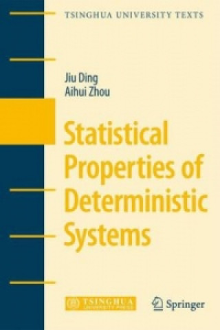 Kniha Statistical Properties of Deterministic Systems Jiu Ding