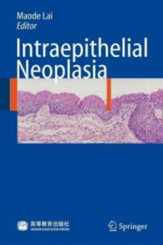 Könyv Intraepithelial Neoplasia Maode Lai