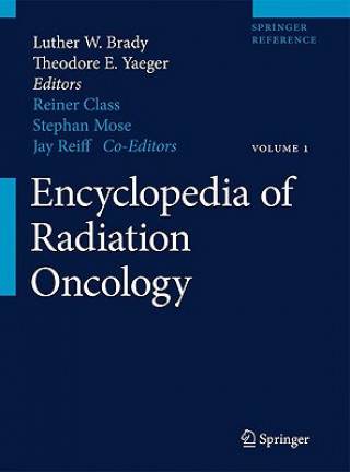 Könyv Encyclopedia of Radiation Oncology Luther W. Brady