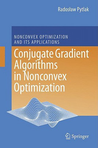 Kniha Conjugate Gradient Algorithms in Nonconvex Optimization Radoslaw Pytlak