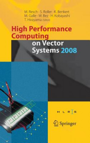 Kniha High Performance Computing on Vector Systems 2008 Sabine Roller