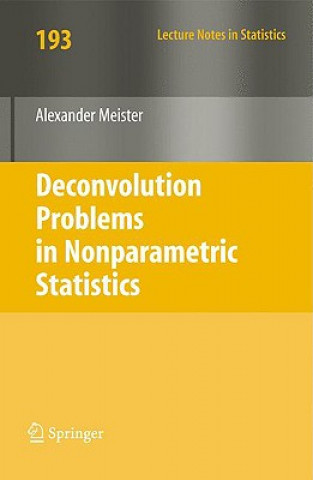 Carte Deconvolution Problems in Nonparametric Statistics Alexander Meister