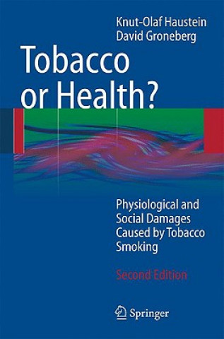 Kniha Tobacco or Health? Knut-Olaf Haustein