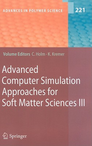 Carte Advanced Computer Simulation Approaches for Soft Matter Sciences III Christian Holm