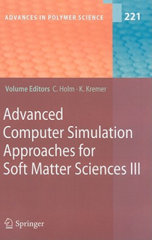 Książka Advanced Computer Simulation Approaches for Soft Matter Sciences III Christian Holm