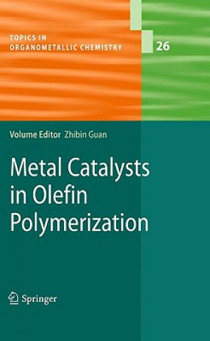 Kniha Metal Catalysts in Olefin Polymerization Zhibin Guan