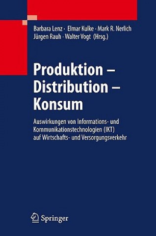 Knjiga Produktion - Distribution - Konsum Barbara Lenz