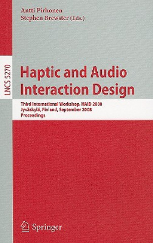 Könyv Haptic and Audio Interaction Design Antti Pirhonen