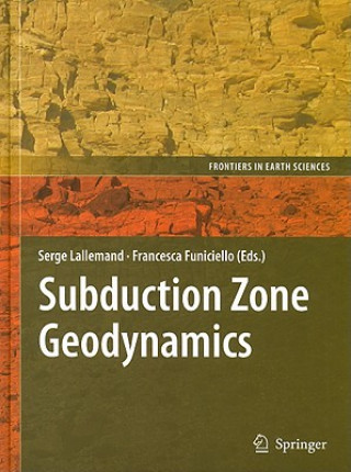Könyv Subduction Zone Geodynamics Serge Lallemand