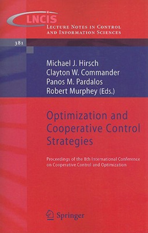 Kniha Optimization and Cooperative Control Strategies Michael J. Hirsch