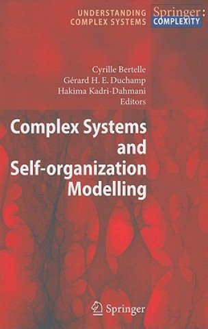 Book Complex Systems and Self-organization Modelling Cyrille Bertelle