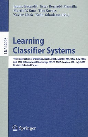 Kniha Learning Classifier Systems Jaume Bacardit