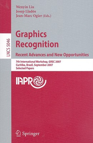 Kniha Graphics Recognition. Recent Advances and New Opportunities Liu Wenyin