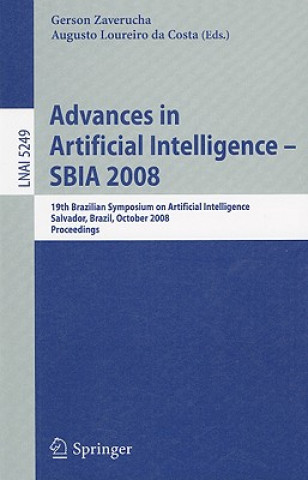 Knjiga Advances in Artificial Intelligence - SBIA 2008 Gerson Zaverucha