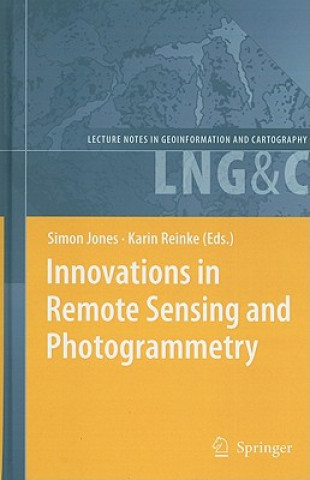 Kniha Innovations in Remote Sensing and Photogrammetry Simon Jones