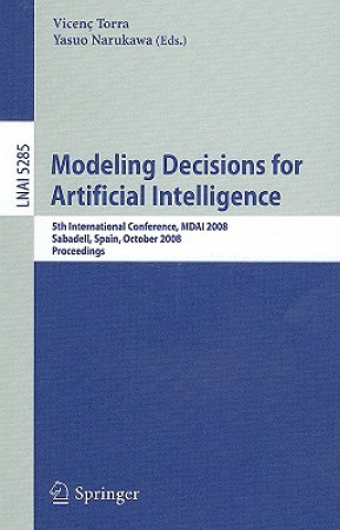 Carte Modeling Decisions for Artificial Intelligence Yasuo Narukawa