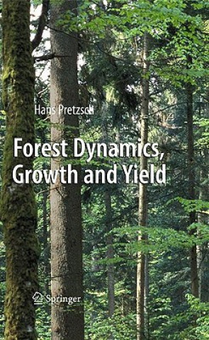 Könyv Forest Dynamics, Growth and Yield Hans Pretzsch