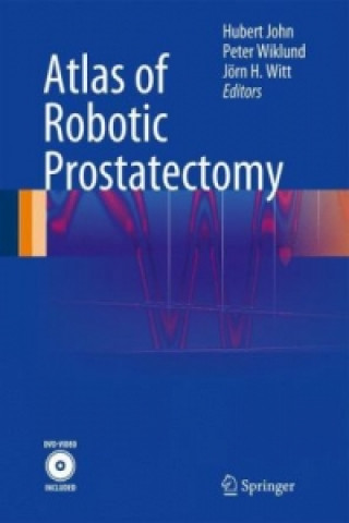 Книга Atlas of Robotic Prostatectomy Hubert John