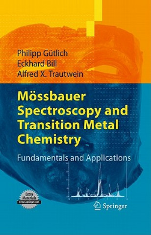 Könyv Moessbauer Spectroscopy and Transition Metal Chemistry Philipp Gütlich