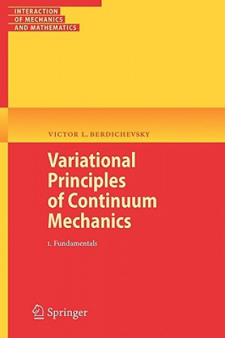 Carte Variational Principles of Continuum Mechanics Victor Berdichevsky