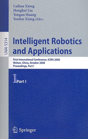 Книга Intelligent Robotics and Applications Caihua Xiong