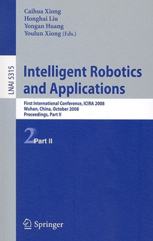 Kniha Intelligent Robotics and Applications Caihua Xiong