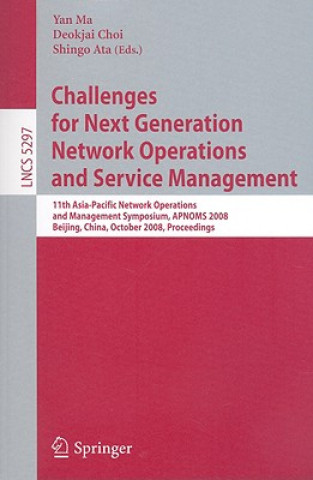 Carte Challenges for Next Generation Network Operations and Service Management Yan Ma