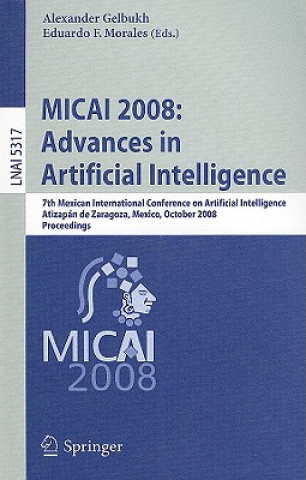 Carte MICAI 2008: Advances in Artificial Intelligence Alexander Gelbukh