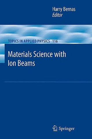 Libro Materials Science with Ion Beams Harry Bernas