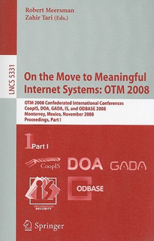 Buch On the Move to Meaningful Internet Systems: OTM 2008 Zahir Tari