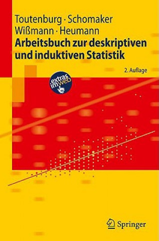 Kniha Arbeitsbuch Zur Deskriptiven Und Induktiven Statistik Helge Toutenburg