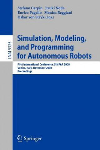 Βιβλίο Simulation, Modeling, and Programming for Autonomous Robots Stefano Carpin