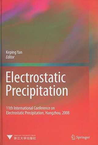 Kniha Electrostatic Precipitation Keping Yan