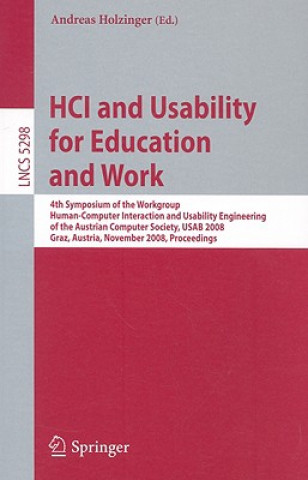 Kniha HCI and Usability for Education and Work Andreas Holzinger