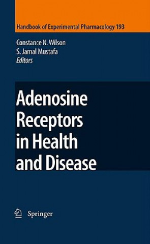 Carte Adenosine Receptors in Health and Disease Constance N. Wilson