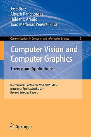 Book Computer Vision and Computer Graphics. Theory and Applications José Braz
