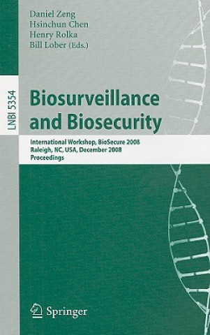 Carte Biosurveillance and Biosecurity Daniel Zeng