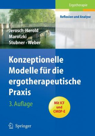 Книга Konzeptionelle Modelle Fur Die Ergotherapeutische Praxis C. Jerosch-Herold