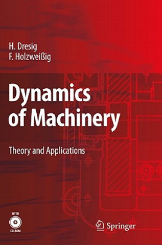 Kniha Dynamics of Machinery Hans Dresig