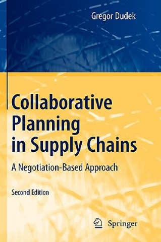 Carte Collaborative Planning in Supply Chains Gregor Dudek