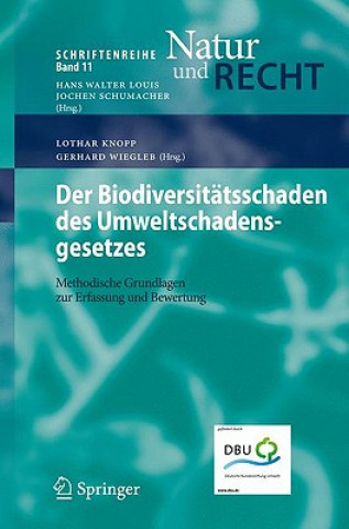 Kniha Der Biodiversit tsschaden Des Umweltschadensgesetzes Lothar Knopp