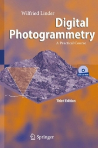 Knjiga Digital Photogrammetry, w. CD-ROM Wilfried Linder