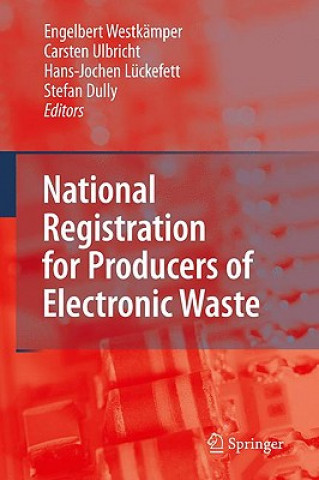 Kniha National Registration for Producers of Electronic Waste Engelbert Westkämper