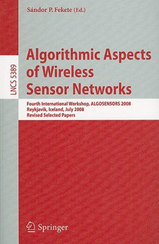 Könyv Algorithmic Aspects of Wireless Sensor Networks Sandor P. Fekete