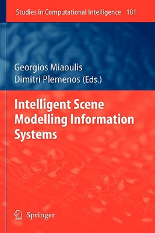 Könyv Intelligent Scene Modelling Information Systems Georgios Miaoulis