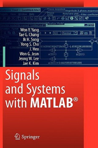 Kniha Signals and Systems with MATLAB Won Young Yang